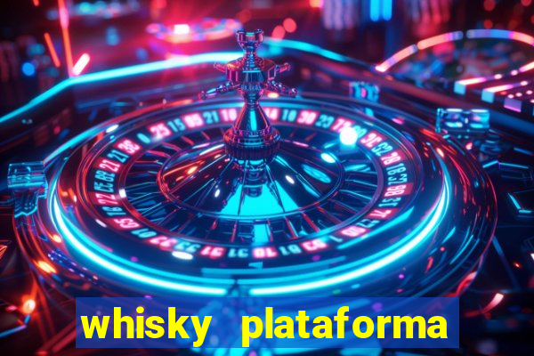 whisky plataforma de jogos